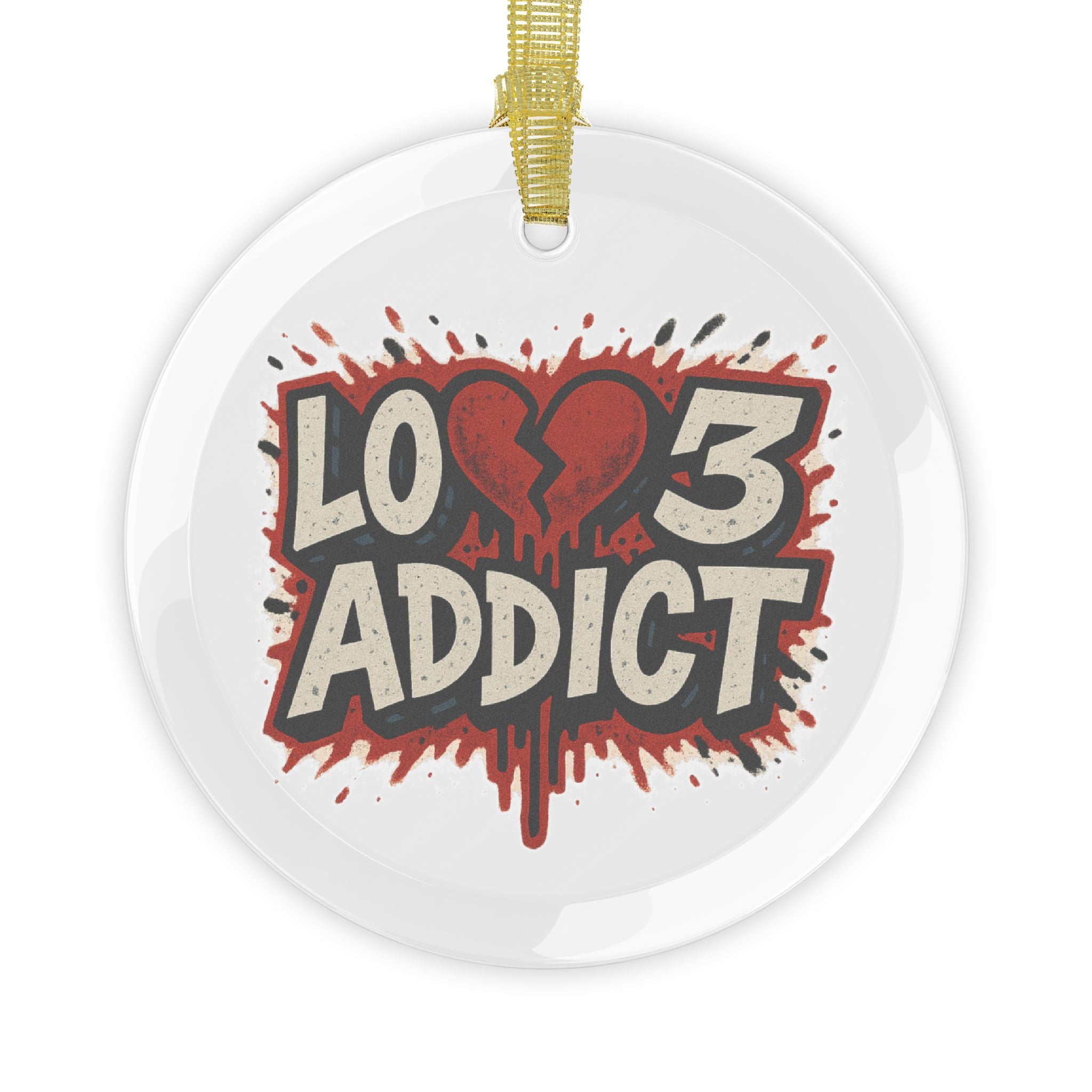 Lov3 Addict Glass Ornaments